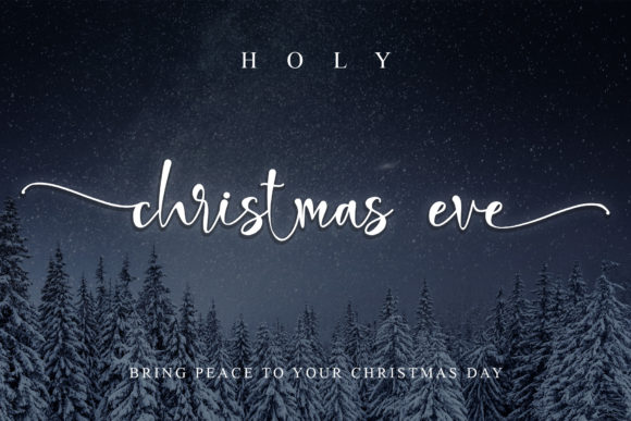 Holy Christmas Eve: A Modern Script Font for Editorial Design